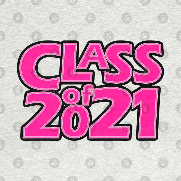 Grad Class of 2021 by gkillerb